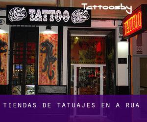 Tiendas de tatuajes en A Rúa