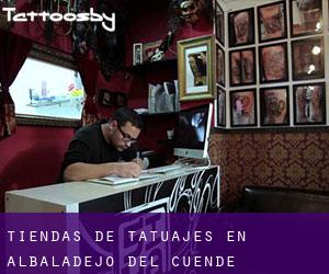 Tiendas de tatuajes en Albaladejo del Cuende