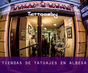 Tiendas de tatuajes en Albesa