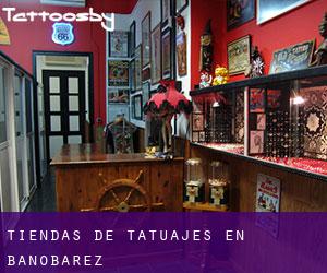Tiendas de tatuajes en Bañobárez