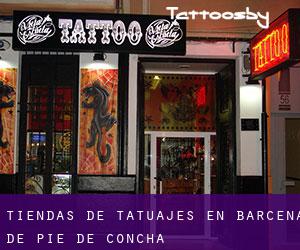 Tiendas de tatuajes en Bárcena de Pie de Concha
