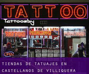 Tiendas de tatuajes en Castellanos de Villiquera