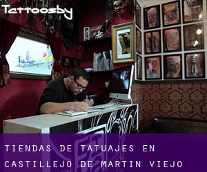 Tiendas de tatuajes en Castillejo de Martín Viejo