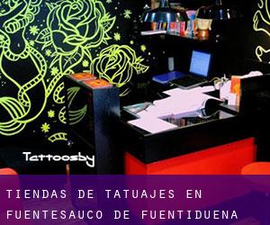 Tiendas de tatuajes en Fuentesaúco de Fuentidueña