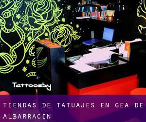 Tiendas de tatuajes en Gea de Albarracín