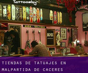 Tiendas de tatuajes en Malpartida de Cáceres
