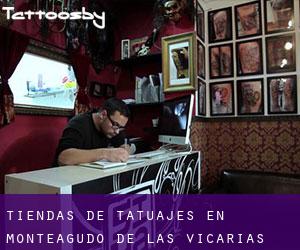 Tiendas de tatuajes en Monteagudo de las Vicarías