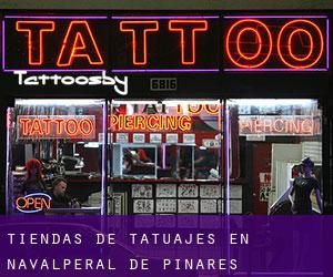 Tiendas de tatuajes en Navalperal de Pinares
