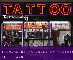 Tiendas de tatuajes en Riofrío del Llano