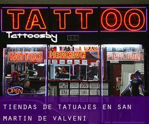 Tiendas de tatuajes en San Martín de Valvení