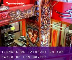 Tiendas de tatuajes en San Pablo de los Montes