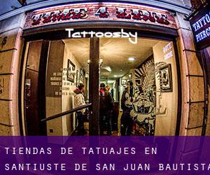 Tiendas de tatuajes en Santiuste de San Juan Bautista