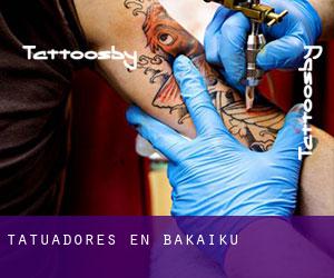 Tatuadores en Bakaiku
