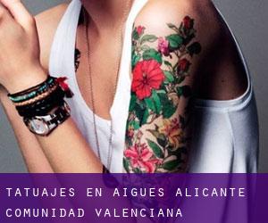 tatuajes en Aigües (Alicante, Comunidad Valenciana)