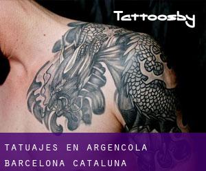 tatuajes en Argençola (Barcelona, Cataluña)