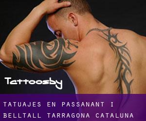 tatuajes en Passanant i Belltall (Tarragona, Cataluña)