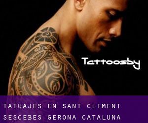 tatuajes en Sant Climent Sescebes (Gerona, Cataluña)